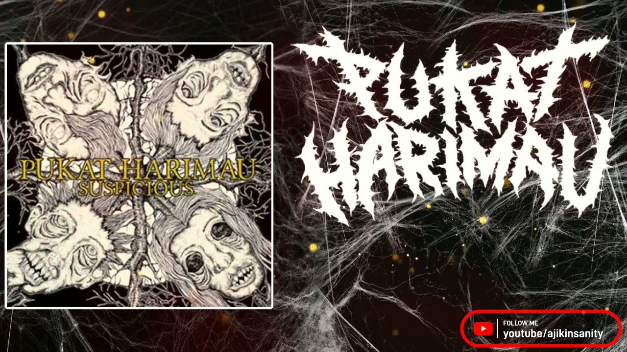 PUKAT HARUMAU Full Album Suspicious _ INDONESIAN GRINDCORE