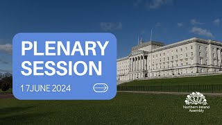 Plenary Session - Monday 17 June 2024