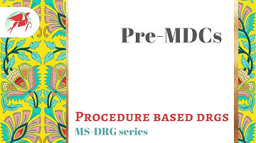 Pre-MDCs in inpatient coding - MS-DRG assignment using ICD-10-PCS