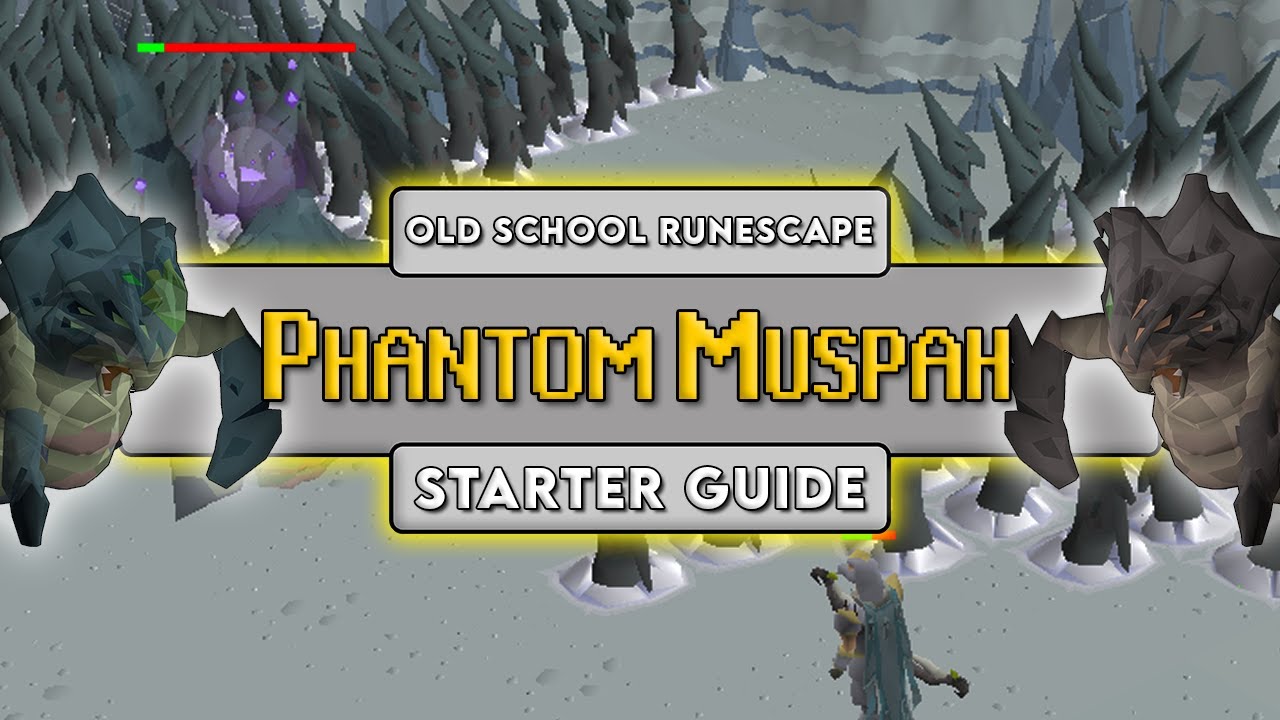 Phantom Muspah - OSRS Wiki