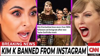 Kim K BANNED From Instagram Losing Followers After Taylor Swift's Diss Track | Kim K BREAKS DOWN