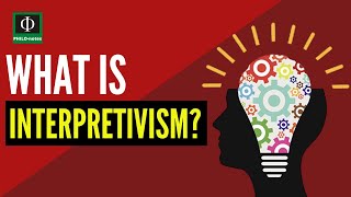 What is Interpretivism? Profile