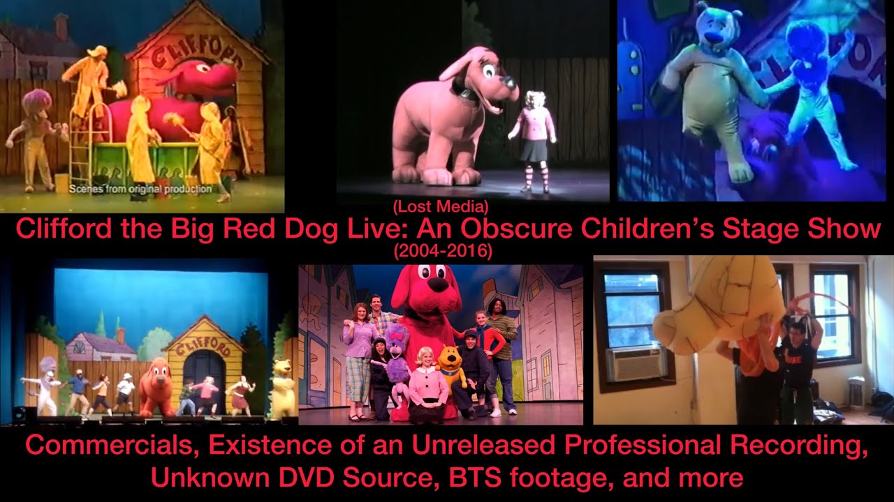 Lost Media: Clifford the Big Red Dog Live: An Obscure Children’s Stage Show (2004-2016)