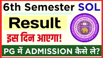 SOL 6th Semester Result Update 2025 | Du sol 6th Semester Result kab Ayega?_May June Exam 2025_NEP