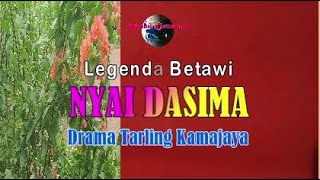 LEGENDA BETAWI NYAI DASIMA FULL