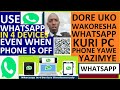 Whatsapp tips: How to use whatsapp if phone is off | Koresha Whatsapp phone yazimye 4 devices.