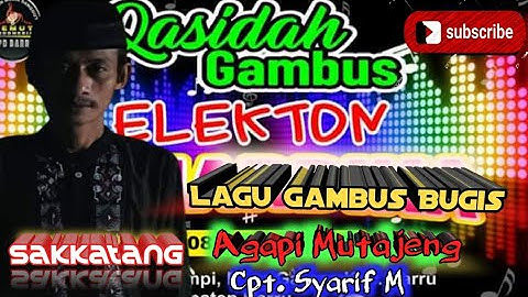 #Lagu qasida Gambus lll Agapi Mutajeng (syarif.m) voc.Sakkatang