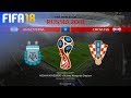 FIFA 18 World Cup - Argentina vs. Croatia @ Nizhny Novgorod Stadium (Group D)