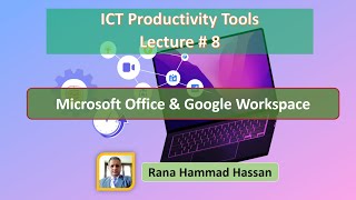 ICT Productivity Tools (Microsoft Office and Google Workspace)