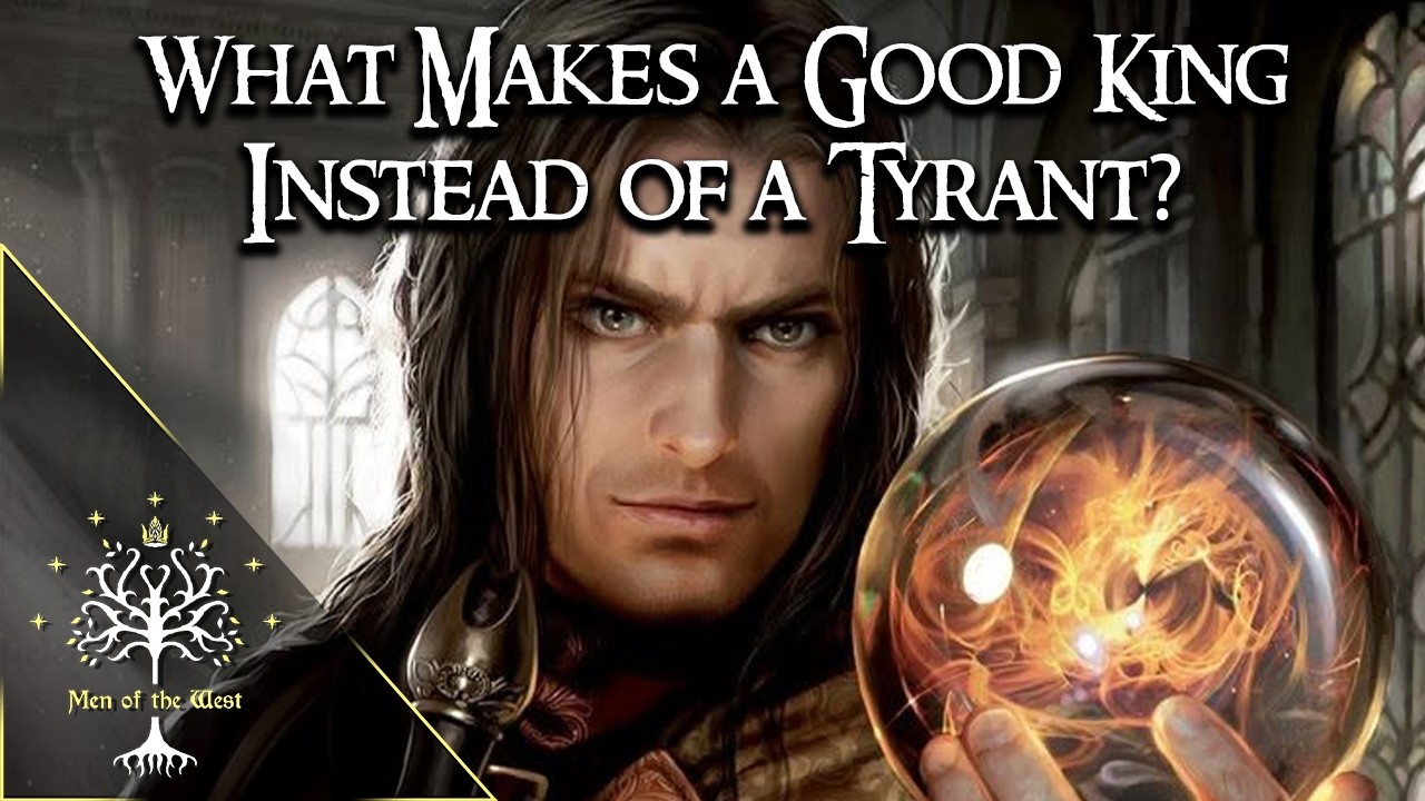 Kings vs Tyrants: How Are They Different in Middle-earth? Building a World
