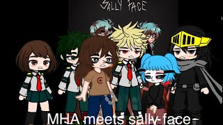 Sally face and Larry meet MHA/gacha club