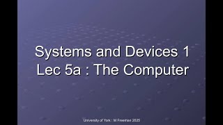 SYS1 - Lecture 5A
