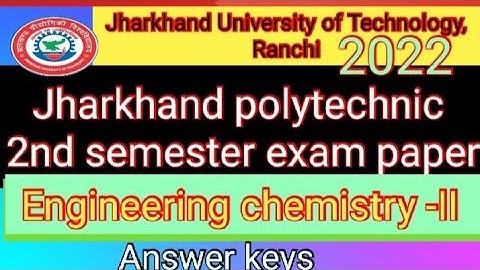 Jharkhand polytechnic 2nd semester exam chemistry -II 2022। Diploma 2nd semester exam paper Answer।