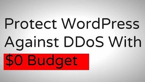 Protect WordPress Website Against DDoS With $0 budget[Actionable Guide]
