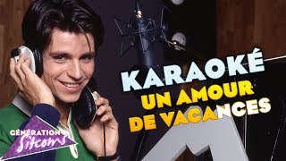 Christophe Rippert : Un amour de vacances (Karaoké officiel)