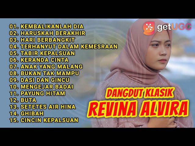 Kumpulan Dangdut Klasik Revina Alvira Versi Cover Gasentra | Kembalikanlah Dia, Haruskah Berakhir class=