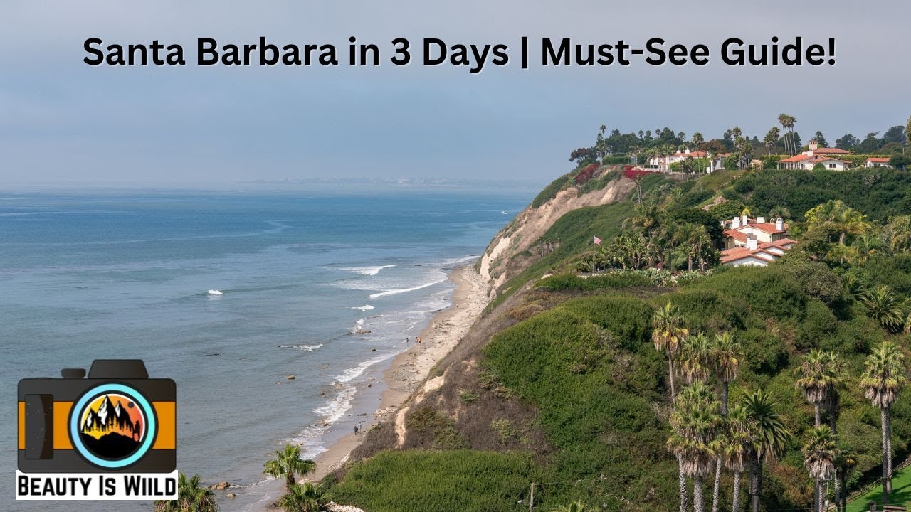 Want an EPIC Santa Barbara Adventure? Start Here! - YouTube