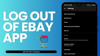 How To Log Out Of eBay App