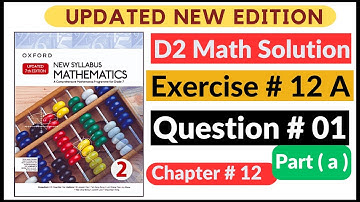 Exercise 12a Question # 01 Part (a) d2 Math