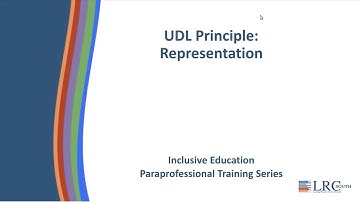 Paraprofessional Series: Module 3C - UDL Principle: Representation