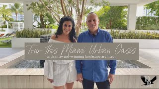 Urban Oasis: award-winning landscape architecture in Midtown Miami
