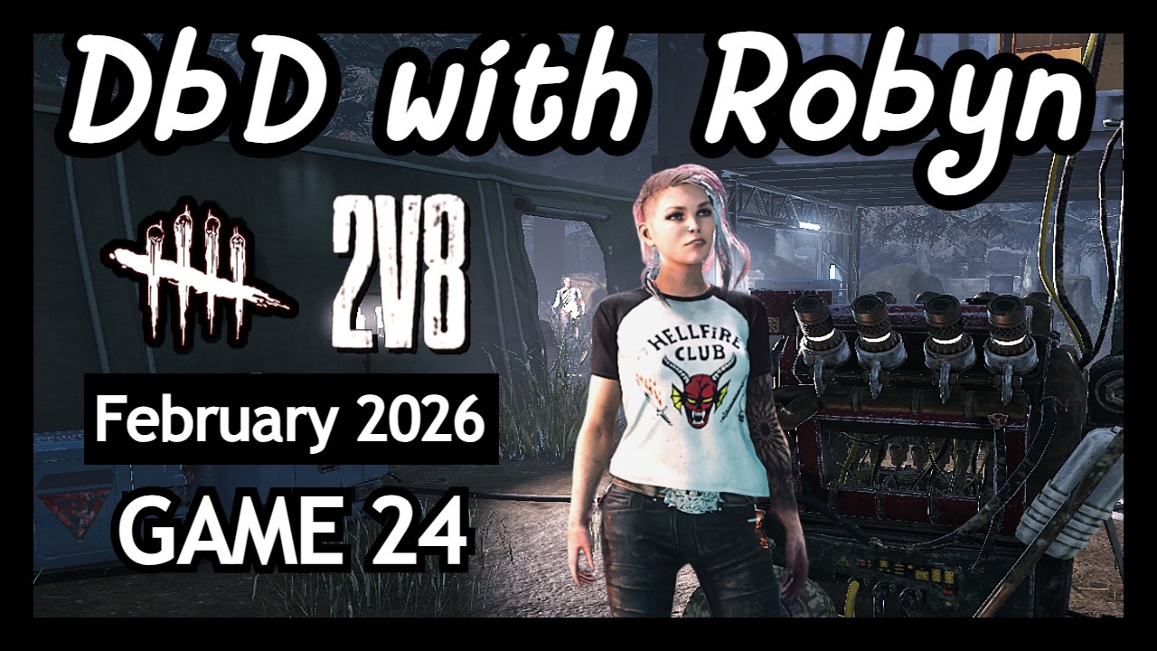 Dead by Daylight Gaming with Robyn | No Commentary 2v8 Survivor FUN | GAME 24