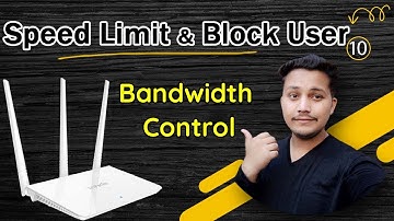 Bandwidth Control and Block any device in Tenda Routers