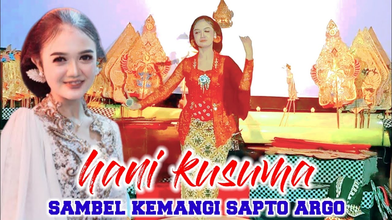 HANI KUSUMA SAMBEL KEMANGI SAPTO ARGO