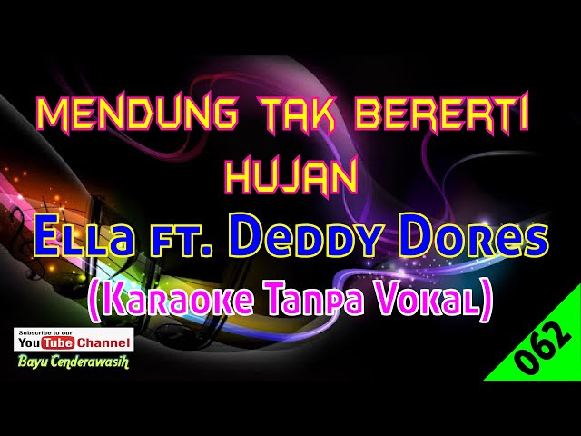 Mendung Tak Bererti Hujan by Ella ft. Deddy Dores | Karaoke Tanpa Vokal class=