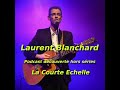 Podcast dcouverte dartistes consacr  laurent blanchard