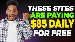 CLAIM FREE $85 DAILY On These Secret Websites and Withdraw Proof | NEW EARNING SITES