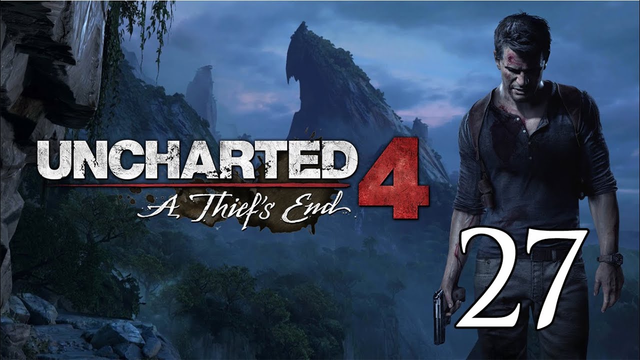 Uncharted 4 A Thief's End - Crushing Let's Play Part 27: No Escape