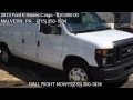 2013 Ford E-Series Cargo E-250 3dr Cargo Van for sale in MAL