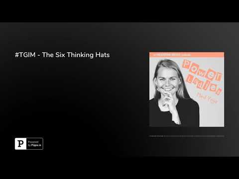 #TGIM - The Six Thinking Hats