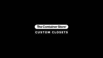 Introducing The Container Store Custom Closets