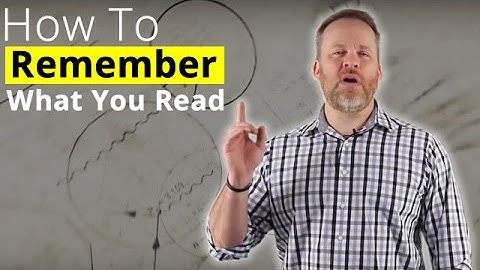 Remember What You Read - How To Memorize What You Read!