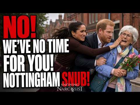 No! We've No Time For You! Nottingham Snub!