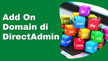 Add On Domain di Hosting DirectAdmin - Tutorial Hosting DirectAdmin