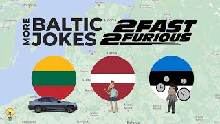 Car Thieves? Six-Toed? Slow-Witted? More Lithuanian, Latvian & Estonian Jokes For Each Other