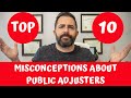 Public Adjuster Training - Top 10 Misconceptions About Public Adjusters