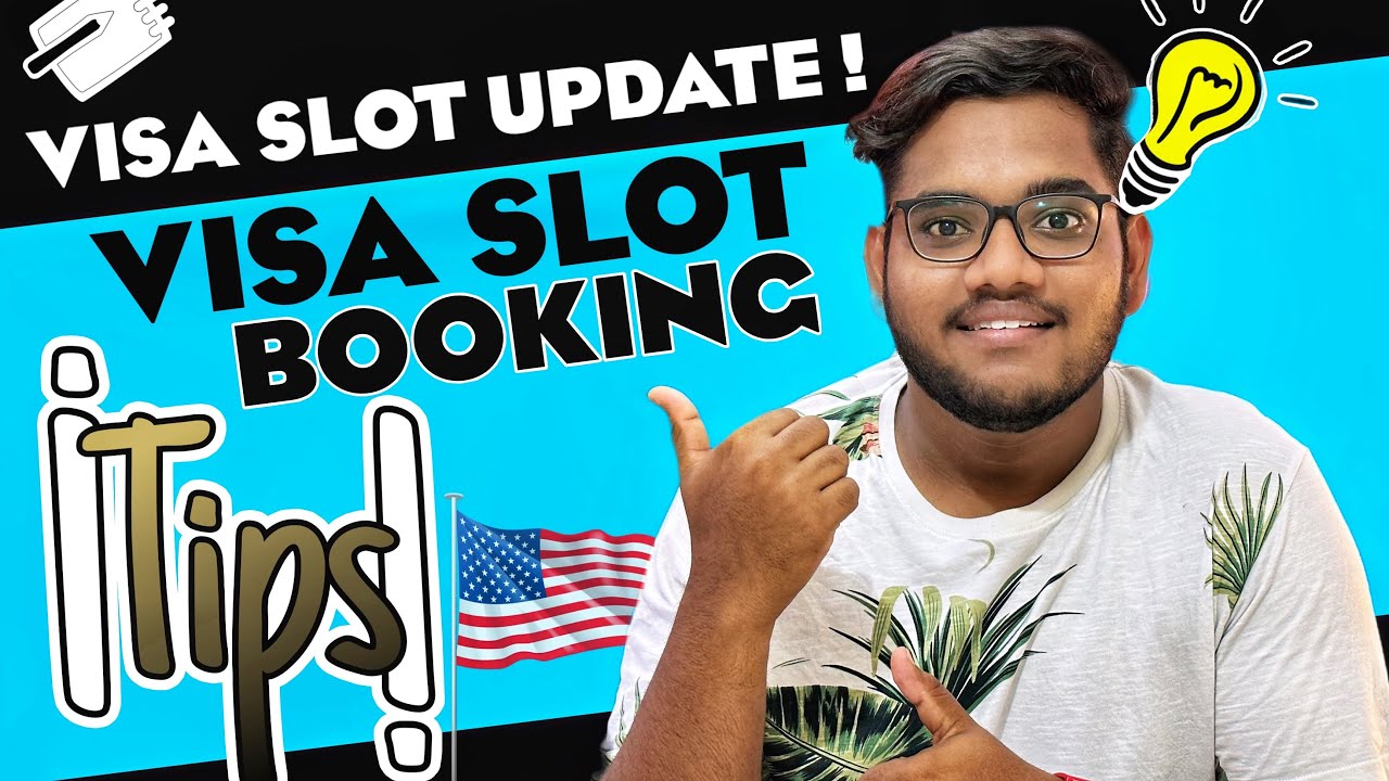 VISA SLOT BOOKING TIPS ! Embassy Update తెలుగు YouTube