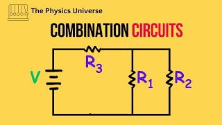 How to Solve Combination Circuits