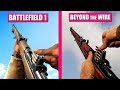 Battlefield 1 vs Beyond The Wire - Weapon Comparison