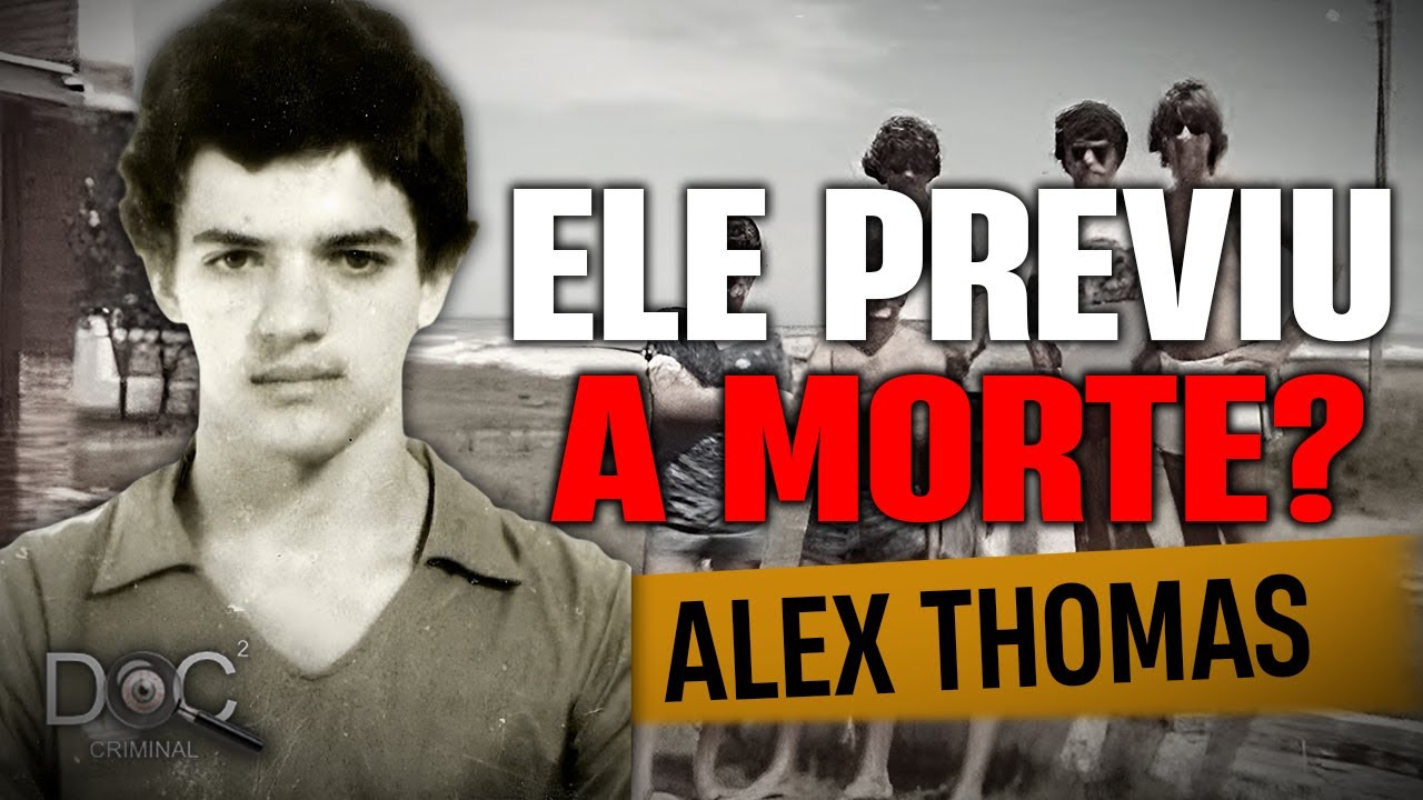 CRIME EM ATLÂNTIDA – CASO ALEX THOMAS (RIO GRANDE DO SUL)
