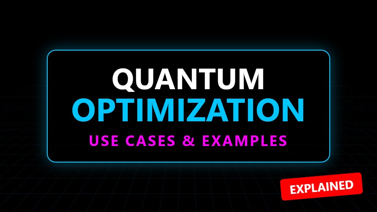 Quantum Optimization Explained: Real World Use Cases 🚀 - YouTube