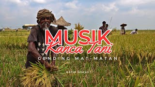 KLONENGAN SIANG GENDING MAT-MATAN MUSIK KANCA TANI