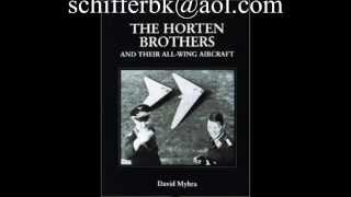 The Horten Brothers & Their All-Wing Aircraft