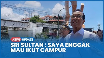 ⁠Sultan HB X Tidak Ingin Ikut Campur Soal Perbaikan Jembatan Kewek Jogja