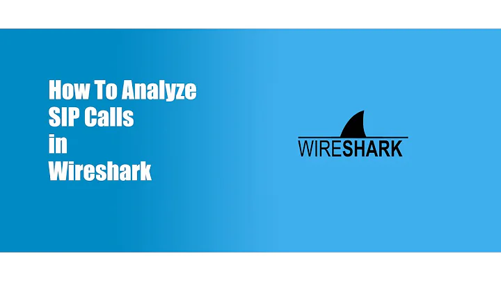 How To Analyze  SIP Calls in Wireshark