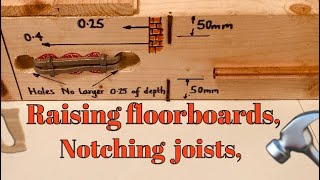 How to take up floorboards, notch & drill joists 🪚🔨